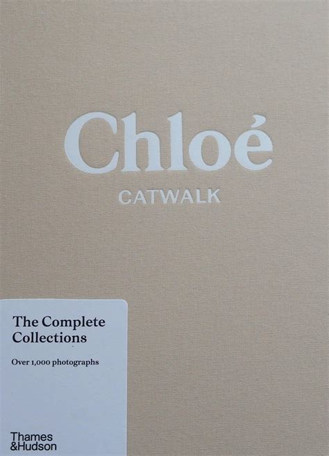 chloe tafelboek|Chloé Chloé Catwalk Book .